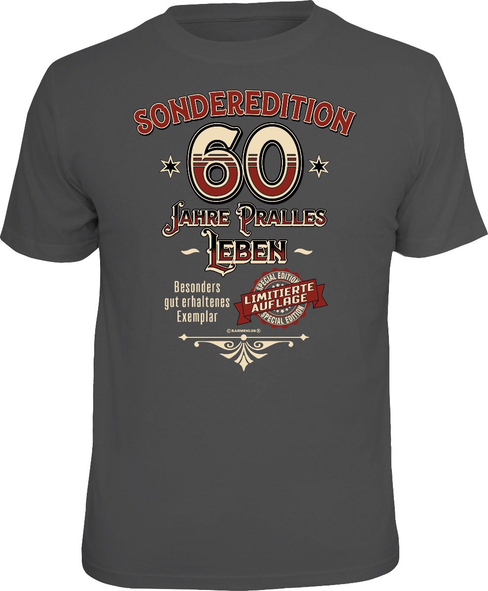 Fun T-Shirt - Sonderedition - 60 Jahre Pralles Leben