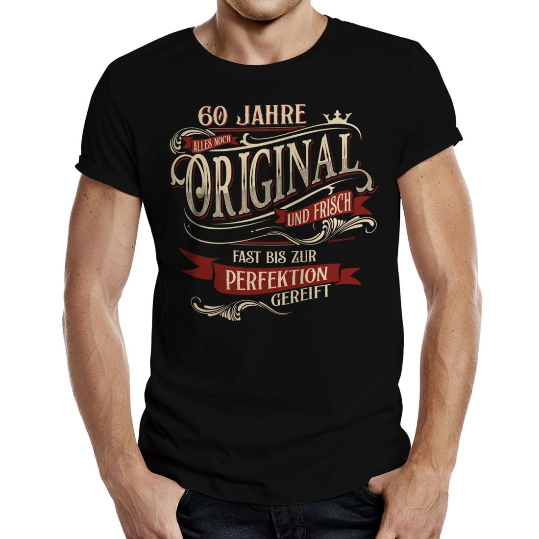 Fun T-Shirt - Geburtstag - 60 Jahre Original und frisch