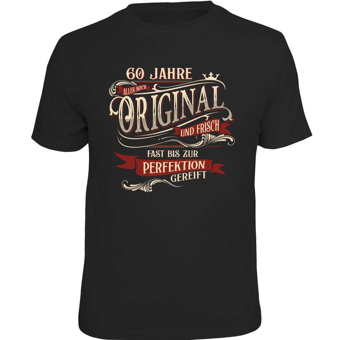 Fun T-Shirt - Geburtstag - 60 Jahre Original und frisch