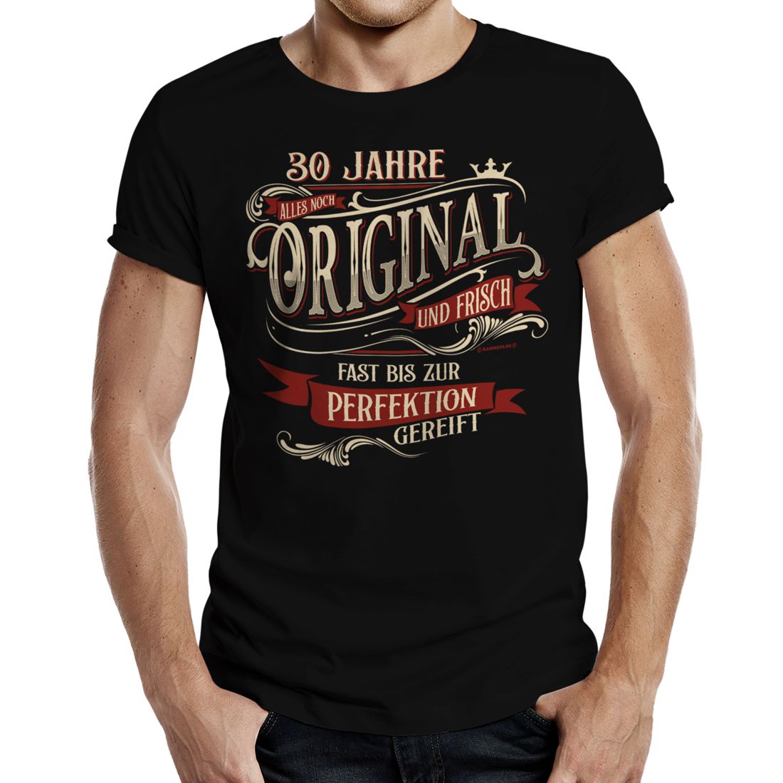 Fun T-Shirt - Geburtstag - 30 Jahre Original und frisch